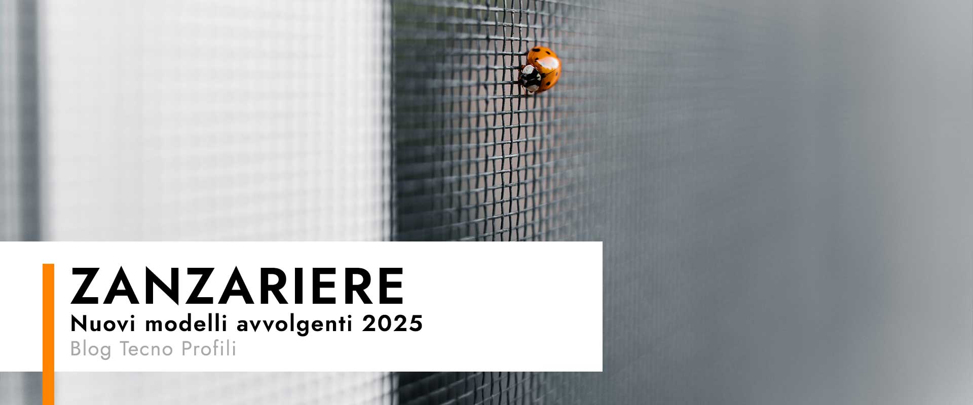 zanzariere avvolgenti tecno profili 2025 blog